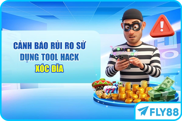 Cảnh báo rủi ro sử dụng tool hack xóc đĩa
