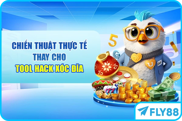 Chiến thuật thực tế thay cho tool hack xóc đĩa
