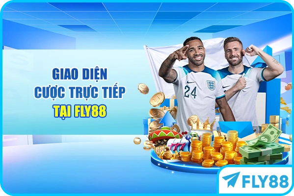 Giao diện cược trực tiếp tại FLY88
