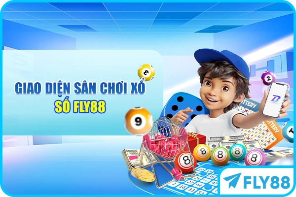 Giao diện sân chơi xổ số FLY88