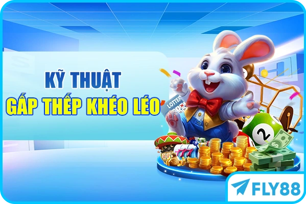 Kỹ thuật gấp thếp khéo léo