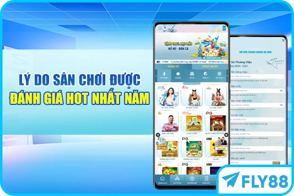 Lý do sân chơi được đánh giá hot nhất năm