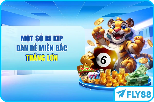 Một số bí kíp dàn đề miền bắc thắng lớn