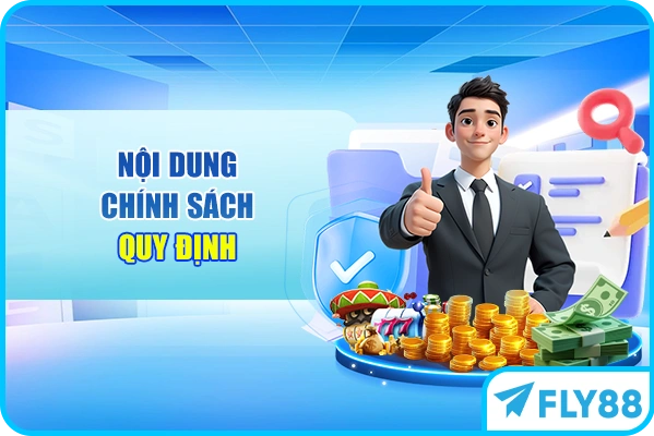 Nội dung chính sách quy định