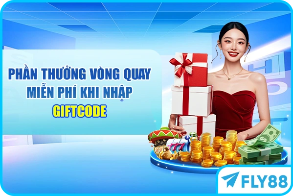 Phần thưởng vòng quay miễn phí khi nhập giftcode