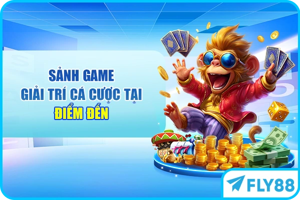 Sảnh game giải trí cá cược tại điểm đến