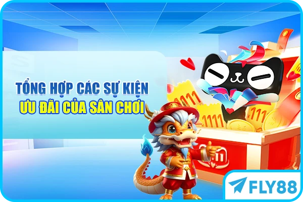 Tổng hợp các sự kiện ưu đãi của sân chơi