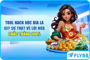 Tool Hack Xóc Đĩa Là Gì? Sự Thật Về Lời Hứa Chắc Thắng 100%