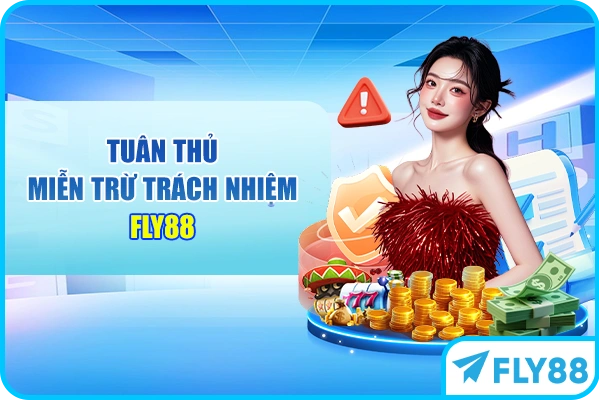 Tuân thủ miễn trừ trách nhiệm FLY88